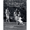 "We are the Champions" - College Football's National Champions