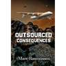 Outsourced Consequences