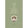 Leif and the Lost Viking Helmet And Other Bilingual Norwegian-English Children's Stories for Beginners