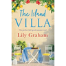 The Island Villa: The perfect feel good summer read