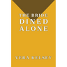 The Bride Dined Alone