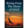 Rising From the Abyss of Grief