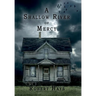 A Shallow River of Mercy