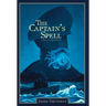 The Captain's Spell A Novella and Three Stories