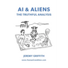 AI & Aliens: the truthful analysis