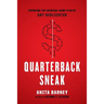 Quarterback Sneak: Exposing the Criminal Game Plan of Art Schlichter