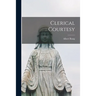 Clerical Courtesy