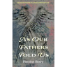 As Our Fathers Told Us: Religious Poetry in a Post-Christian Age