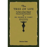 The Tree of Life: An Expose of Physical Regenesis