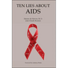 Ten Lies About Aids