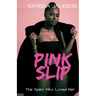 Pink Slip