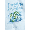 Snowdrops in Springtime
