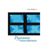 Dynamic Fracture Mechanics