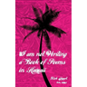 I Am Not Writing a Book of Poems in Hawaii