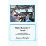 Flight Lessons 5: People