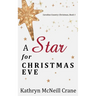 A Star for Christmas Eve