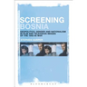 Screening Bosnia: Geopolitics, Gender and Nationalism in Film and Television Images of the 1992-95 War
