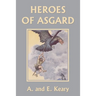 Heroes of Asgard (Premium Color Edition) (Yesterday's Classics)