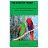 The Eclectus Parrot: Lifestyle, Character, Diets, & Facts about the Eclectus Parrot