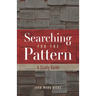 Searching for the Pattern: A Study Guide