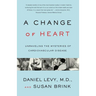 Change of Heart: Unraveling the Mysteries of Cardiovascular Disease