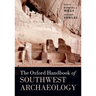 Oxford Handbook of Southwest Archaeology