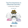 The First Adventures on Differential Geometry