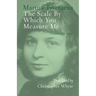 The Scale By Which You Measure Me: Poems 1913-1917