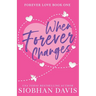 When Forever Changes