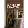 In Need of a Master: Politics, Theology, and Radical Democracy