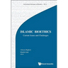 Islamic Bioethics: Current Issues and Challenges