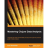 Mastering Clojure Data Analysis