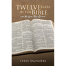 Twelve Liars in the Bible