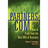 Partners.com: How to Profit from the New DNA of Business
