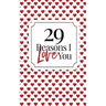 29 Reasons I Love You: Fill-In Memory Book: Homemade Couples Keepsake for Valentine's Day, Anniversaries & Birthdays