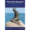 The Little Mermaid Commemorative Edition: On the 100 Year Anniversary of The Little Mermaid Statue