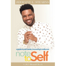 Note To Self: a guide to push harder, uncovering to rediscover