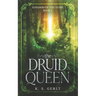 The Druid Queen