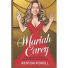 Mariah Carey: The Voice That Inspired the World for Young Readers
