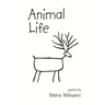 Animal Life: Poems