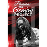 Passion: The Gemini Project