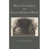 Hell Upon Earth and Satan's Harvest Home