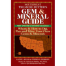 Southwest Treasure Hunter's Gem and Mineral Guide (6th Edition): Where and How to Dig, Pan and Mine Your Own Gems and Minerals