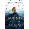 Bound to the Fae King