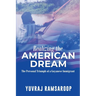 Realizing the American Dream-The Personal Triumph of a Guyanese Immigrant