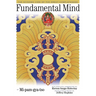Fundamental Mind: The Nyingma View of the Great Completeness