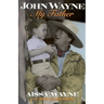 John Wayne: My Father