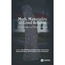 Myth, Materiality, and Lived Religion: In Merovingian and Viking Scandinavia