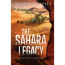 The Sahara Legacy: A Sean Wyatt Thriller