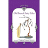 Old French Fairy Tales (Vol. 2)
